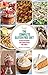 The Complete Gluten Free Diet: 25 Recipes for a happy gluten free family (Simple steps to a healthier life)