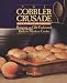 The Cobbler Crusade: Bringing An Old-fashioned Dish To Modern Cooks by 
