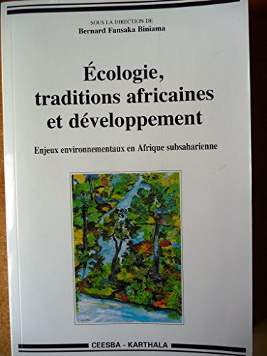 Écologie, traditions africaines et développement