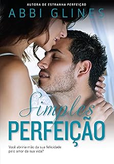 Livro Simples perfeição (Rosemary Beach)