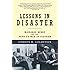 Lessons in Disaster: McGeorge Bundy and the Path to War in Vietnam