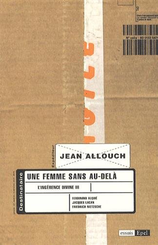 Une  femme sans au-delà