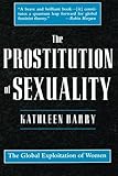 The Prostitution of Sexuality