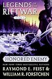 Honored Enemy: Legends of the Riftwar, Book 1 by