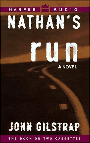 Nathan S Run By John Gilstrap 1996 03 05 Amazon Com Books Nathan S Run By John Gilstrap 1996 03 05 Amazon Com Books