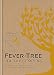 Fever Tree: The Art of Mixing: Recipes from the world's leading bars by Fever Tree