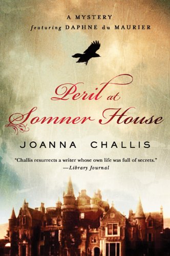 Peril at Somner House: A Mystery Featuring Daphne du Maurier (Daphne Du Maurier Mysteries)