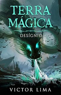 Livro Terra Mágica - Desígnio: (Partes IV, V e VI)