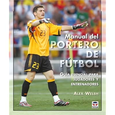 Manual Del Portero de Fútbol Manual Del Portero de Fútbol