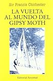 Image de La Vuelta Al Mundo del Gipsy Moth (Spanish Edition)