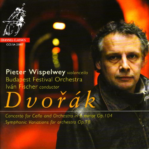 Dvořák: Concerto for Cello & Orchestra in B-Minor & Symphonic Variations for Orchestra on 