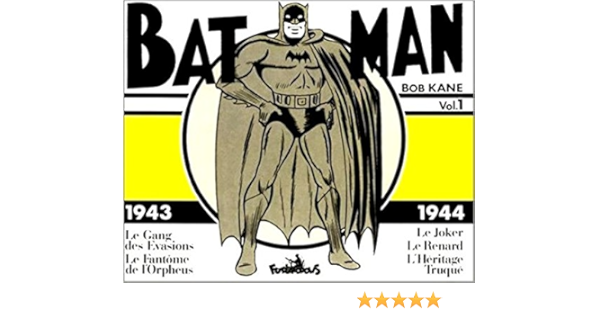 Batman 1943 1944 Copyright Bande Jaune French Edition Kane Bob Charras Pierre 9782737652561 Amazon Com Books
