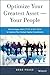 Optimize Your Greatest Asset -- Your People: How to Apply Analytics to Big Data to Improve Your Human Capital Investments