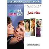 He Said She Said/Just a Kiss