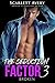 Undeniable Seduction Part 3—Broken (The Seduction Factor Series)