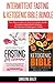 Intermittent Fasting & Ketogenic Bible Bundle: Two Manuscripts In One Complete Guide: Includes Inter by Christine Bailey