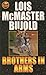 Brothers in Arms (Miles Vorkosigan Adventures)
