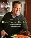 Back Around the Table: An "In the Kitchen with David" Cookbook from QVC's Resident Foodie Back Around the Table: An "In the Kitchen with David" Cookbook from QVC's Resident Foodie