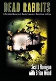 Dead Rabbits by Flanigan, Scott, Wood, Brian (May 25, 2015) Hardcover by 