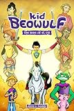Kid Beowulf: The Rise of El Cid (Volume 3) by 