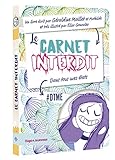 Le carnet interdit : Dans tous mes états by 