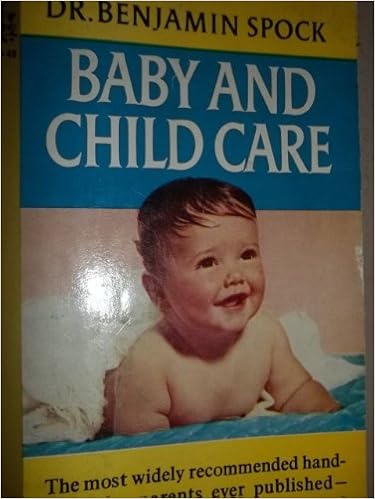 benjamin spock baby and child care