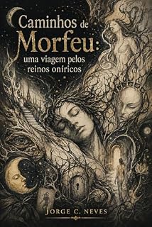 Livro Caminhos de Morfeu: Uma viagem pelos reinos oníricos