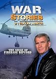 War Stories with Oliver North: The Siege of Firebase Ripcord