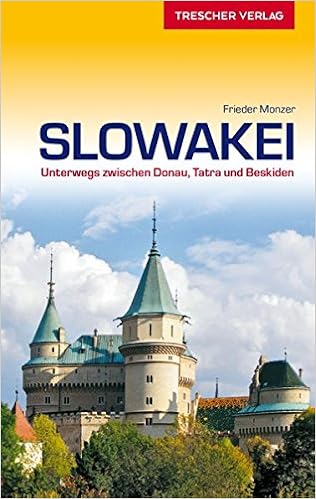Slowakei Unterwegs Zwischen Donau Tatra Und Beskiden Trescher Reisefuhrer Amazon De Frieder Monzer Bucher Slowakei Unterwegs Zwischen Donau Tatra Und Beskiden Trescher Reisefuhrer Amazon De Frieder Monzer Bucher