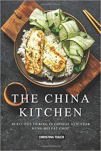 The China Kitchen 40 Recipes To Ring In Chinese New Year Kung