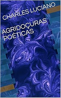 Livro AGRIDOÇURAS POÉTICAS