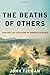 The Deaths of Others: The Fate of Civilians in America's Wars