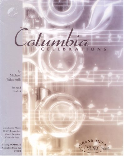 "Columbia Celebrations" for Concert Band (Complete Set--Conductor Score and Parts) (Grade 4, GMM124)