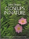 John Shaw's Closeups in Nature