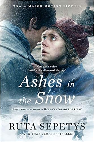 Ashes in the Snow (Movie Tie-In), by Ruta Sepetys Ashes in the Snow (Movie Tie-In), by Ruta Sepetys
