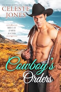 Livro Sob as Ordens do Cowboy: Um romance cowboy com casamento forçado, desejo e segredos perigosos (Noivas do Oeste: Juniper Junction Livro 2)