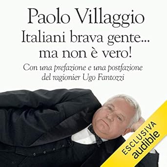 Paolo Villaggio – Italiani brava gente… ma non è vero! (2019). mp3 - 320kbps