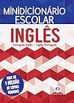 Minidicionário escolar inglês: Português/Inglês - Inglês/Português