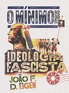Livro O mínimo sobre Ideologia Facista