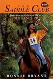 Endurance Ride (Saddle Club series Book 69)