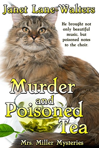 Murder and Poisoned Tea (Mrs. Miller Mysteries Book 2) by [Walters, Janet Lane]