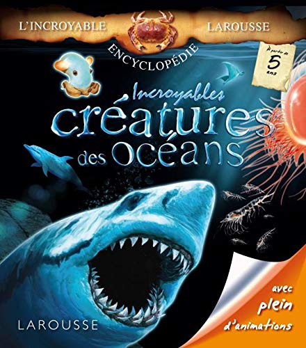 Incroyables créatures des océans by Carine Girac-Marinier, Collectif