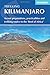 Trekking Kilimanjaro: Ascent Preparations, Practicalities and Trekking Routes to the 'Roof of Africa' (Cicerone Trekking Guide)