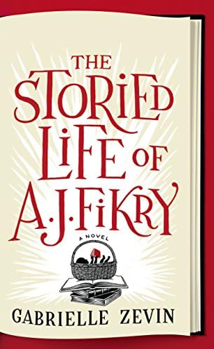 The Storied Life Of A. J. Fikry (Thorndike Press Large Print Basic) Paperback – Large Print, December 10, 2014
