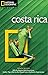 National Geographic Traveler: Costa Rica, 4th Edition