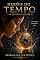 Livro Heróis do Tempo : O Efeito Cascata