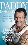 Hard Knocks & Soft Spots by 