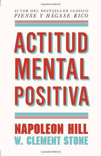 Actitud mental positiva (Spanish Edition)