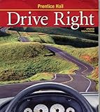 Drive Right : Skills and Application Workbook, Johnson, Steve and Crabb, 0130683280