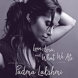 Love, Loss, and What We Ate: A Memoir by